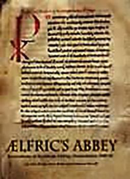 Hardcover Aelfric's Abbey: Excavations at Eynsham Abbey, Oxfordshire, 1989-1992 Book