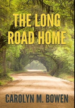 Hardcover The Long Road Home: Premium Hardcover Edition Book