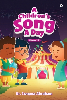 A Children's Song A Day: Volume 2 B