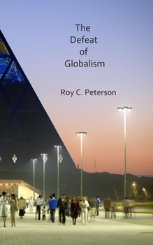 Paperback The Defeat of Globalism Book