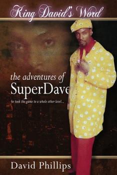 Paperback King David's Word: The Adventures of Super Dave Book
