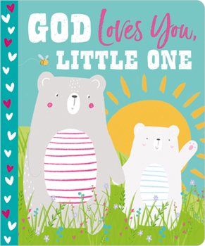 Board book God Loves You, Little One Book