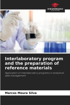 Paperback Interlaboratory program and the preparation of reference materials Book