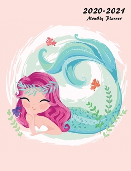 2020-2021 Monthly Planner: Large Two Year Planner with Mermaid Cover (Volume 3)