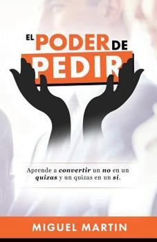 Paperback El Poder De Pedir [Spanish] Book