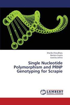 Paperback Single Nucleotide Polymorphism and Prnp Genotyping for Scrapie Book