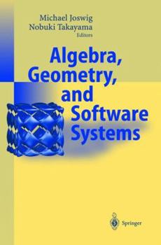 Hardcover Algebra, Geometry and Software Systems Book