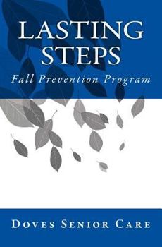 Paperback Lasting Steps: Fall Prevention Program Book