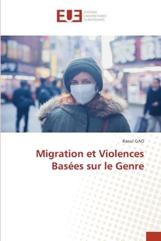 Paperback Migration et Violences Basées sur le Genre [French] Book