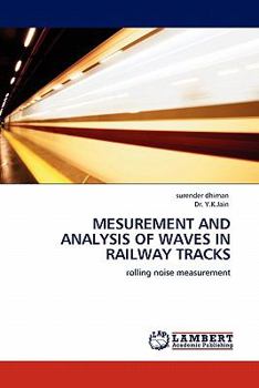 Paperback Mesurement and Analysis of Waves in Railway Tracks Book