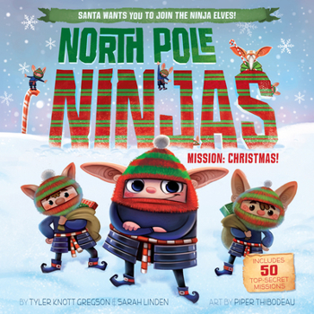 Hardcover North Pole Ninjas: Mission: Christmas! Book