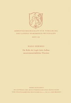 Paperback Die Rolle Der Logik Beim Aufbau Naturwissenschaftlicher Theorien [German] Book