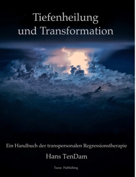 Paperback Tiefenheilung und Transformation [German] Book