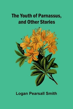 Paperback The Youth of Parnassus, and Other Stories Book