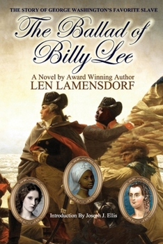 Paperback The Ballad of Billy Lee: George Washington's Favorite Slave Book