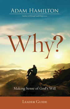 Paperback Why? Leader Guide: Making Sense of God's Will Book