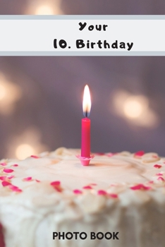 Paperback Photo Book 10. Birthday: A beautiful notebook ideal as a gift. Book