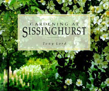 Hardcover Gardening at Sissinghurst Book