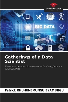 Gatherings of a Data Scientist