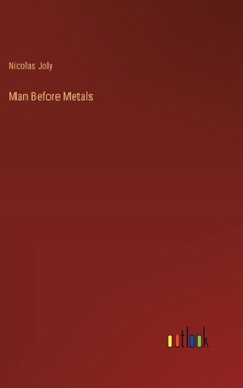 Hardcover Man Before Metals Book