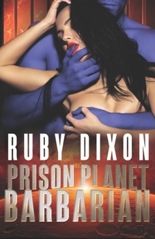 Prison Planet Barbarian - Book  of the Corsairs