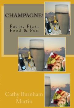 Paperback Champagne!: Facts, Fizz, Food & Fun Book