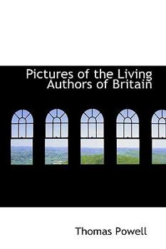 Paperback Pictures of the Living Authors of Britain Book