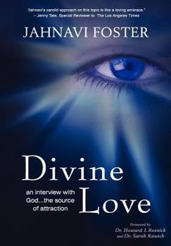 Hardcover Divine Love - An Interview with God - The Source of Attraction Book