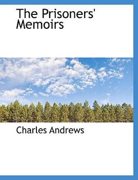 Paperback The Prisoners' Memoirs [Large Print] Book