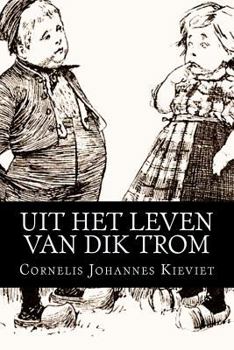 Paperback Uit het leven van Dik Trom [Dutch] Book