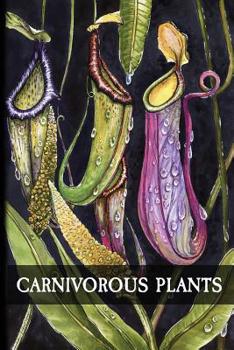 Paperback Carnivorous Plants: Carnivorous Plants Growers Lined Notebook / Journal Book