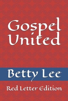 Paperback Gospel United: Red Letter Edition Book