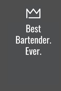 Paperback Best Bartender. Ever. Book