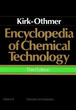 Hardcover Encyclopedia of Chemical Technology, Diuretics to Emulsions Book