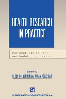 Paperback Health Research in Practice: Political, Ethical and Methodological Issues Book