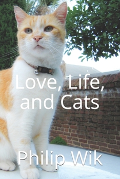 Paperback Love, Life, and Cats Book