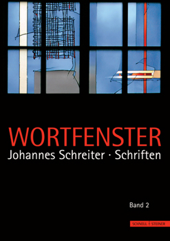 Hardcover Wortfenster: Johannes Schreiter - Schriften Eine Auswahl [German] Book
