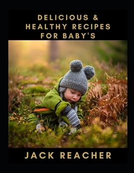 Paperback Delicious & Healthy Recipes for Baby's Book