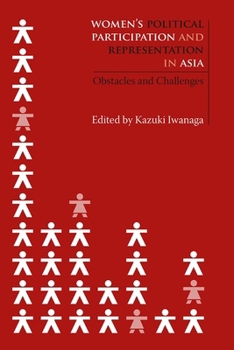 Paperback Women's Political Participation and Representation in Asia: Obstacles and Challenges Book