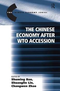 Hardcover The Chinese Economy after WTO Accession Book