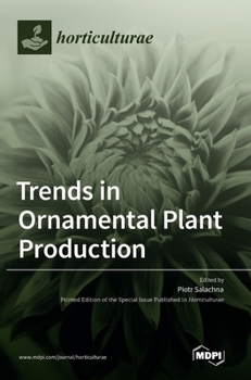 Hardcover Trends in Ornamental Plant Production Book