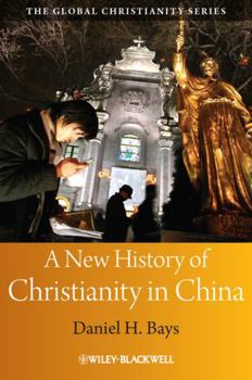 Paperback A New History of Christianity in China Book