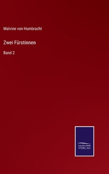 Hardcover Zwei Fürstinnen: Band 2 [German] Book