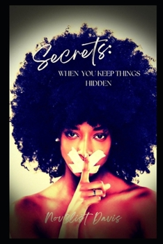 Paperback Secrets: When You Keep Things Hidden Book