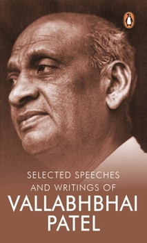 Words of Freedom: Ideas of A Nation, Vallabhbhai Patel - Book #4 of the Words of Freedom: Ideas of a Nation
