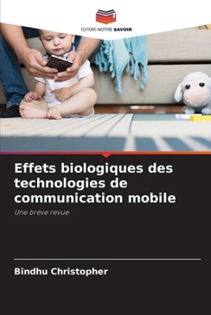 Paperback Effets biologiques des technologies de communication mobile [French] Book