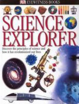 Science Explorer (DK Eyewitness) - Book  of the DK Eyewitness Books