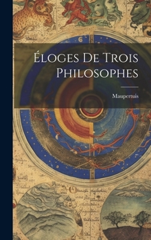 Hardcover Éloges De Trois Philosophes [French] Book