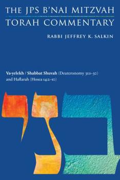 Paperback Va-Yelekh / Shabbat Shuvah (Deuteronomy 31:1-30) and Haftarah (Hosea 14:2-10): The JPS B'Nai Mitzvah Torah Commentary Book