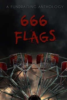 Paperback 666 Flags: A Fund Raising Anthology Book